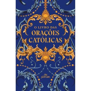 O LIVRO DAS ORAÇÕES CATÓLICAS: CAPA TERÇO
