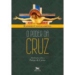 O PODER DA CRUZ