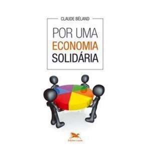 POR UMA ECONOMIA SOLIDÁRIA