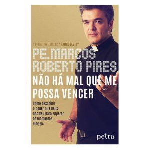 NÃO HÁ MAL QUE ME POSSA VENCER