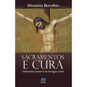 SACRAMENTOS E CURA