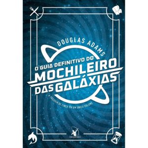 O GUIA DEFINITIVO DO MOCHILEIRO DAS GALÁXIAS