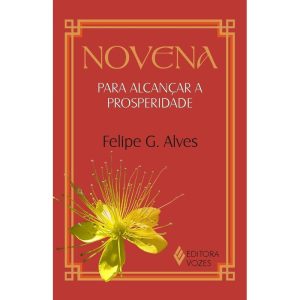 NOVENA PARA ALCANÇAR A PROSPERIDADE