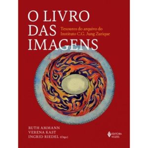 O LIVRO DAS IMAGENS: TESOUROS DO ARQUIVO DO INSTITUTO C.G. JUNG ZURIQUE