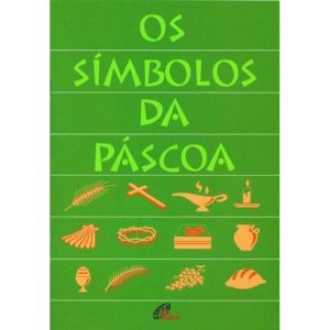 OS SÍMBOLOS DA PÁSCOA