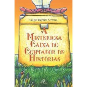 A MISTERIOSA CAIXA DO CONTADOR DE HISTÓRIAS