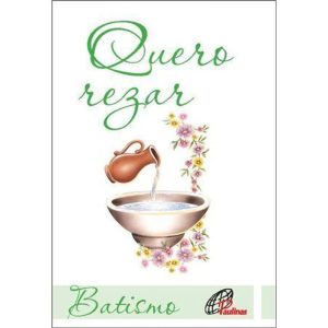 QUERO REZAR - BATISMO (VERDE)