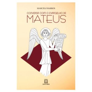 CONVERSA COM O EVANGELHO DE MATEUS