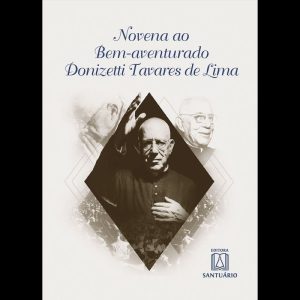 NOVENA AO BEM-AVENTURADO DONIZETTI TAVARES DE LIMA