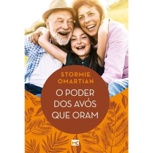O PODER DOS AVÓS QUE ORAM