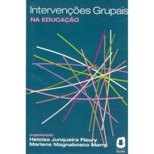 INTERVENÇÕES GRUPAIS NA EDUCAÇÃO