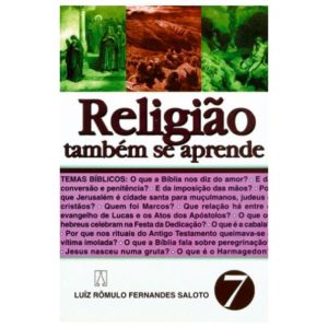 RELIGIAO TAMBEM SE APRENDE - VOL. 07