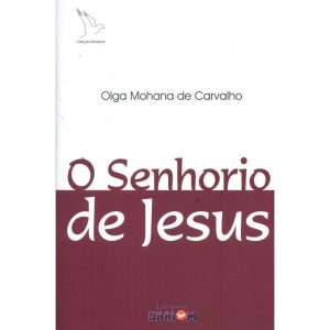 SENHORIO DE JESUS, O