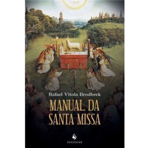 MANUAL DA SANTA MISSA